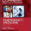 Current Diagnosis and Treatment Emergency Medicine, 7th Edition