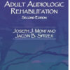 Adult Audiologic Rehabilitation, Second Edition