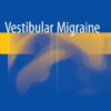 Vestibular Migraine