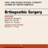 Orthognathic Surgery, An Issue of Oral and Maxillofacial Clinics of North America 26-4, 1e (The Clinics: Dentistry)