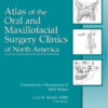 Atlas of the Oral and Maxillofacial Surgery Clinics of North America: Contemporary Management of Third Molars 1st Edition