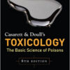 Casarett & Doull’s Toxicology: The Basic Science of Poisons, 8th Edition
