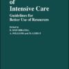Management of Intensive Care: Guidelines for Better Use of Resources