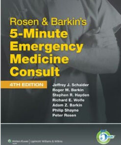 Rosen & Barkin’s 5-Minute Emergency Medicine Consult / Edition 4