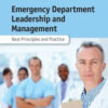 Emergency Department Leadership and Management: Best Principles and Practice