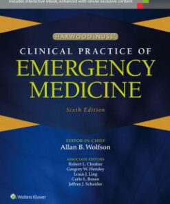 Harwood-Nuss’ Clinical Practice of Emergency Medicine, 6th Edition
