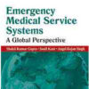 Emergency Medical Service Systems: A Global Perspective