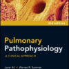 Pulmonary Pathophysiology: A Clinical Approach, 3rd Edition