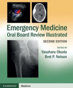 Emergency Medicine Oral Board Review Illustrated, 2nd Edition
