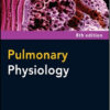 Pulmonary Physiology, 8th Edition