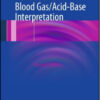 Handbook of Blood Gas/Acid-Base Interpretation, 2nd Edition