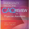 Emergency Medicine Caq Review for Physician Assistants