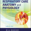 Respiratory Care Anatomy and Physiology: Foundations for Clinical Practice, 3rd Edition