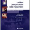 Le bilan préopératoire à visée implantaire (French Edition)