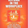 Asthma in the Workplace, Fourth Edition 4th Edition
