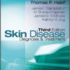 Skin Disease, 3rd Edition Diagnosis and Treatment
