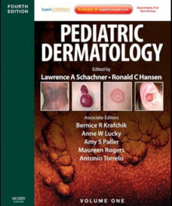Pediatric Dermatology, 4th Edition Expert
