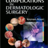 Complications in Dermatologic Surgery with