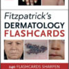 Fitzpatrick’s Dermatology Flash Cards
