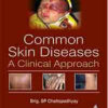 Common Skin Diseases—A Clinical Approach