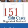 151 Skin Cases: Diagnosis and Treatment
