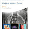 AOSpine Masters Series Volume 2: Primary Spinal Tumors 1st Edition