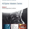 AOSpine Masters Series Volume 3: Cervical Degenerative Conditions 1st Edition