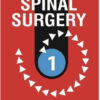 Recent Advances in Spinal Surgery 1st Edition