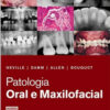 Patologia Oral E Maxilofacial (Em Portuguese do Brasil) (Portuguese Brazilian)