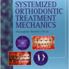 Systemized Orthodontic Treatment Mechanics, 1e 2 Sub Edition