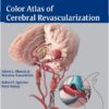 Color Atlas of Cerebral Revascularization – Original PDF + Videos