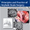 Principles and Practice of Keyhole Brain Surgery – Original PDF + Videos