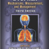 Dyspnea: Mechanisms, Measurement, and Management, Third Edition 3rd Edition
