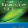 Handbook Of Respiratory Care 3rd Edition