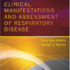 Clinical Manifestations and Assessment of Respiratory Disease, 7e 7th Edition