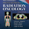 Perez & Brady's Principles and Practice of Radiation Oncology  6E