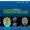 Leibel and Phillips Textbook of Radiation Oncology 3rd Edition