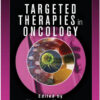 Targeted Therapies in Oncology, Second Edition 2nd Edition