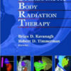 Stereotactic Body Radiation Therapy 1st Edition