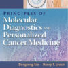 Principles of Molecular Diagnostics and Personalized Cancer Medicine 1 Edition
