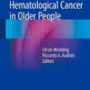 Management of Hematological Cancer in Older People 2015th Edition