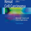 Renal Cell Carcinoma: Molecular Targets and Clinical Applications 3rd ed. 2015 Edition
