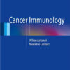 Cancer Immunology: A Translational Medicine Context 2015th Edition