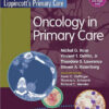 Oncology in Primary Care (Lippincott's Primary Care) 1 Edition