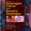 Esophageal Cancer and Barrett's Esophagus 3rd Edition