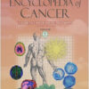 Gale Encyclopedia of Cancer 4th Edition
