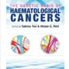 The Genetic Basis of Haematological Cancers 1st Edition