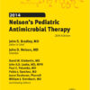 Nelson's Pediatric Antimicrobial Therapy, 22nd Edition (Pocket Book of Pediatric Antimicrobial Therapy) 22nd Edition