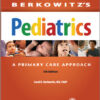 Berkowitz's Pediatrics: A Primary Care Approach (Berkowitz, Berkowitz's Pediatrics: A Primary Care Approach) 5th Edition
