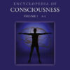 Encyclopedia of Consciousness 1st Edition